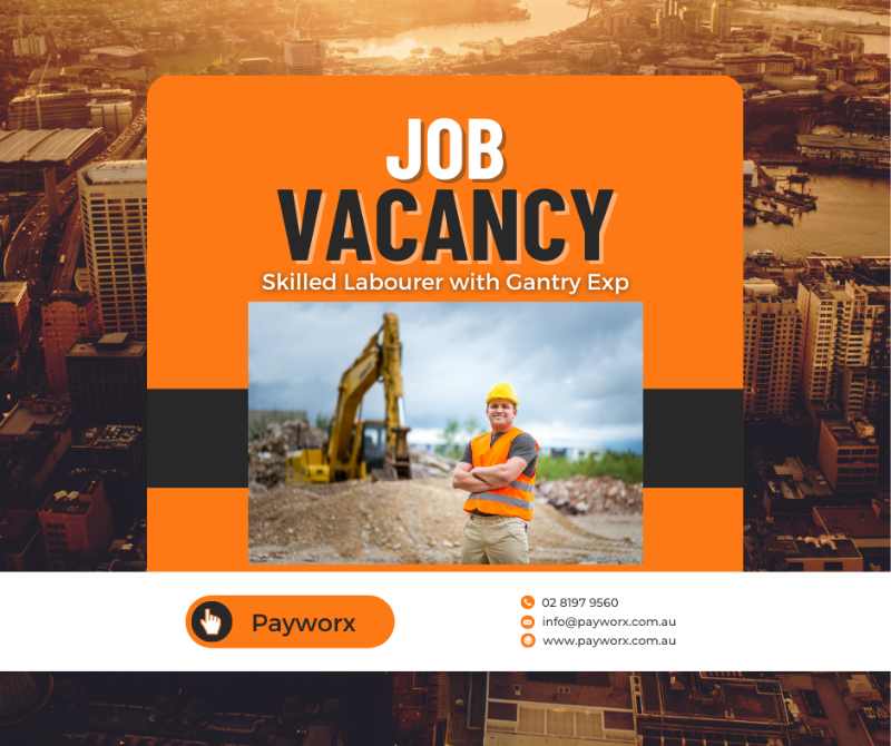 Skilled Labourer With Gantry Experience