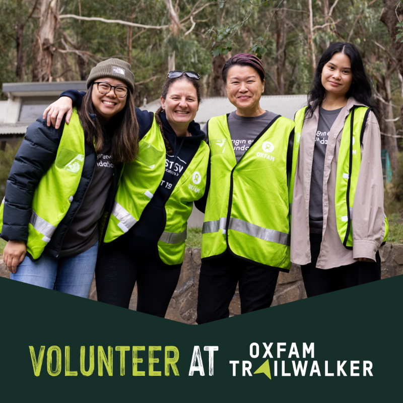 Have Fun, Change The World, Volunteer At Oxfam Trailwalker Sydney!