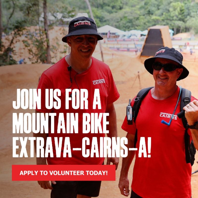 Mountain Bike Events In Cairns May 15 - 26 - Volunteer And Get $50 Gift Card!